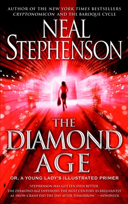 Imagen del vendedor de The Diamond Age: Or, a Young Lady's Illustrated Primer (Paperback or Softback) a la venta por BargainBookStores