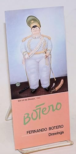 Image du vendeur pour Botero: Fernando Botero - drawings [brochure] Albany Museum of Art exhibition, July 5 - August 31, 1986 mis en vente par Bolerium Books Inc.