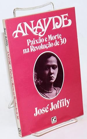 Seller image for Anayde: Paixao e Morte na Revolucao de 30 for sale by Bolerium Books Inc.