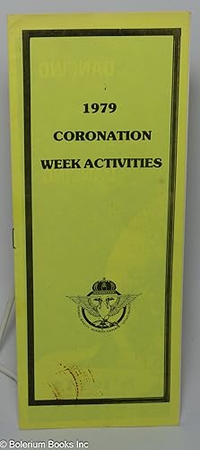 Coronation week activities 1979; presented by Imperial Majesty Bob Ross Emperor of San Francisco