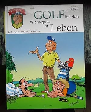 Der Golfcomic; Teil: Bd. 1., Golf ist das Wichtigste im Leben