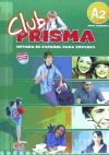 Imagen del vendedor de Club Prisma A2 - Libro de alumno + CD a la venta por AG Library