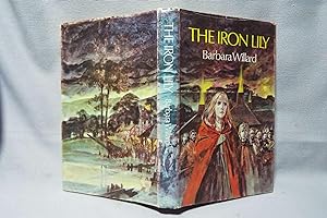 Seller image for The Iron Lily : First printing for sale by PW Books