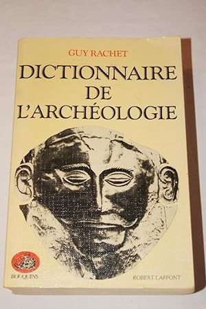 Image du vendeur pour DICTIONNAIRE DE L'ARCHEOLOGIE mis en vente par Librairie RAIMOND