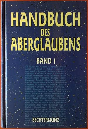 Imagen del vendedor de Handbuch des Aberglaubens, Band I. A - G. a la venta por biblion2