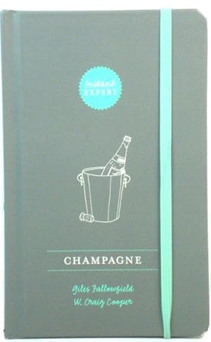 Imagen del vendedor de Champagne (Instant Expert) a la venta por PsychoBabel & Skoob Books