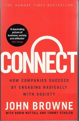 Immagine del venditore per Connect: How companies succeed by engaging radically with society venduto da High Street Books