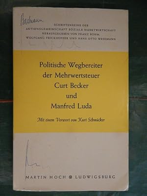Imagen del vendedor de Politische Wegbereiter der Mehrwertsteuer Curt Becker und Manfred Luda a la venta por Buchantiquariat Uwe Sticht, Einzelunter.