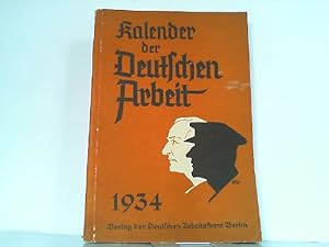Bild des Verkufers fr Kalender der Deutschen Arbeit 1934. zum Verkauf von Antiquariat Ehbrecht - Preis inkl. MwSt.