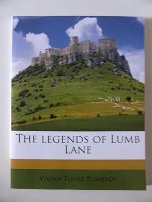 Seller image for The Legends of Lumb Lane for sale by Idle Booksellers PBFA