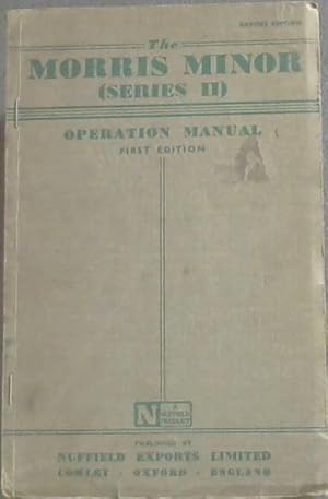 Seller image for The Morris Minor (Series II) Operation Manual for sale by Chapter 1