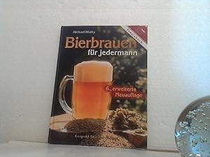 Bierbrauen für jedermann. /(Reihe: Praxisbuch).