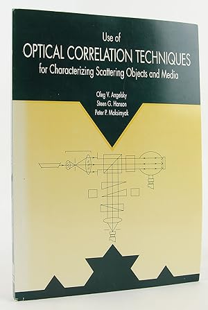 Use of Optical Correlation Techniques for Characterizing Scattering Objects and Media (SPIE Press...