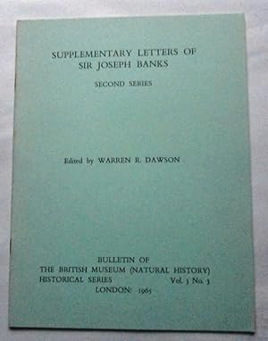 Image du vendeur pour Supplementary Letters of Sir Joseph Banks. Second Series. mis en vente par Offa's Dyke Books