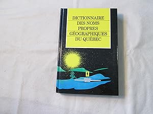 Image du vendeur pour Dictionnaire des noms propres gographiques du Qubec. mis en vente par Doucet, Libraire/Bookseller