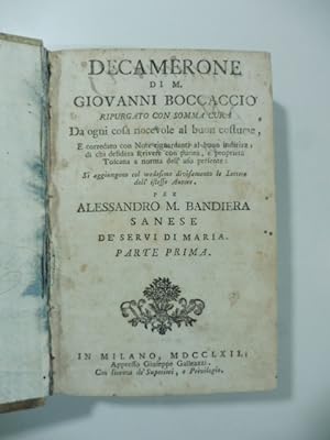 Decamerone di M. Giovanni Boccaccio ripurgato con somma cura da ogni cosa nocevole al buon costum...