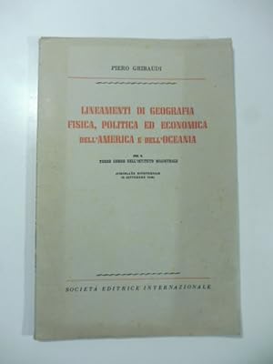 Lineamenti di geografia fisica, politica ed economica dell'America e dell'Oceania per il terzo co...