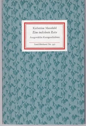 Eine indiskrete Reise. Ausgewählte Kurzgeschichten (= Insel-Bücherei, Band 597)