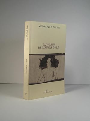 Immagine del venditore per La valeur de l'oeuvre d'art venduto da Librairie Bonheur d'occasion (LILA / ILAB)