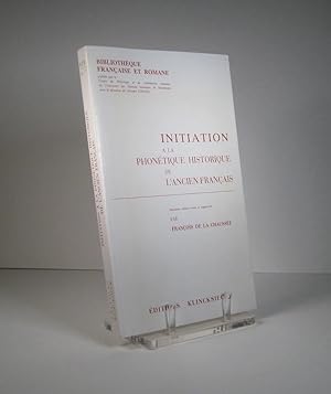 Intiation à la phonétique historique de l'ancien français