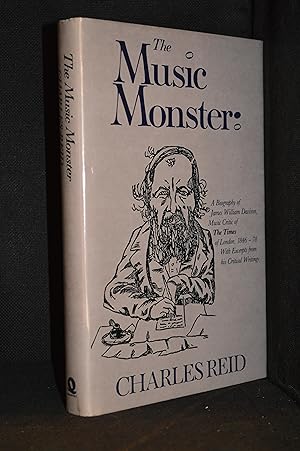 Seller image for The Music Monster; A Biography of James William Davison, Music Critic of the Times of London, 1846-78; With Excerpts from His Critical Writings for sale by Burton Lysecki Books, ABAC/ILAB