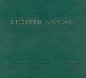 Chester Arnold: Accumulation: Reflections of a Material Life. Paintings, 1998.