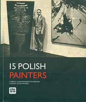  15 Polish Painters : 4 obrazy z najwazniejszej powojennej wystawy.