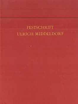 Seller image for Festschrift Ulrich Middeldorf. for sale by Wittenborn Art Books