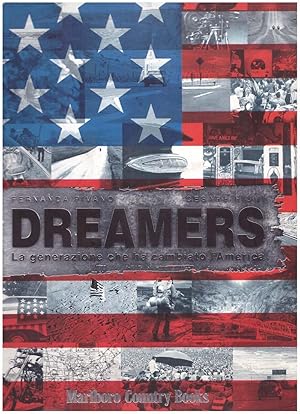 Seller image for Dreamers - La generazione che ha cambiato l'America for sale by obiettivolibri