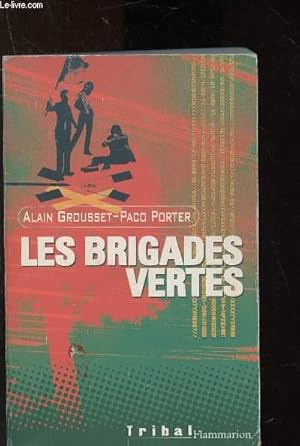 Image du vendeur pour Les brigades vertes mis en vente par Le-Livre