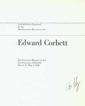 Edward Corbett; an exhibition organized by the San Francisco Museum of Art, March 28 - May 4, 196...