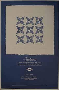 Traditions: Quilts and Quiltmakers of Kansas. (Exhibition Poster) (Signed).
