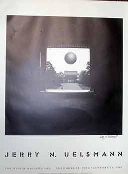 Jerry N. Uelsmann. (Photography Exhibition Poster). (Signed).