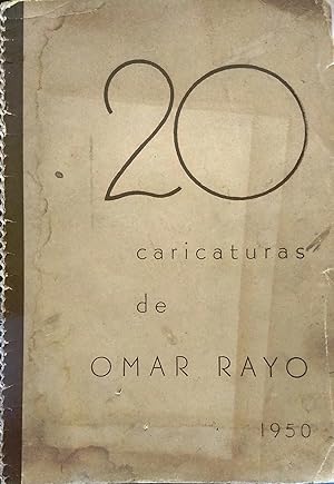 20 Caricaturas de Omar Rayo. Pórtico de Aníbal Tamayo G.