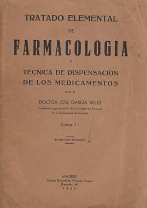 Bild des Verkufers fr TRATADO ELEMENTAL DE FARMACOLOGIA y tecnica de dispensacion de los medicamentos. Tomo 2 zum Verkauf von Librera Vobiscum