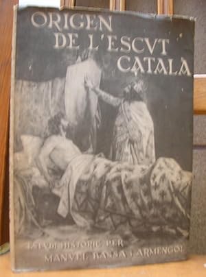 Imagen del vendedor de ORIGEN DE L'ESCUT CATALA. Estudi histric. Edici popular a la venta por LLIBRES del SENDERI