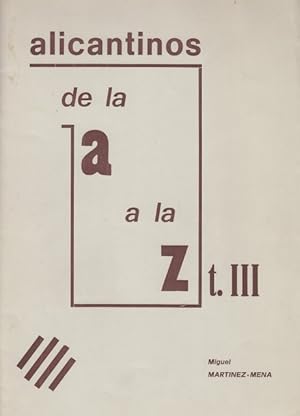 Image du vendeur pour ALICANTINOS DE LA A LA Z. T. III mis en vente par Librera Vobiscum