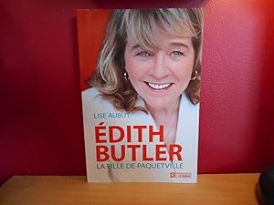 Seller image for Edith Butler : La fille de Paquetville for sale by La Bouquinerie  Dd