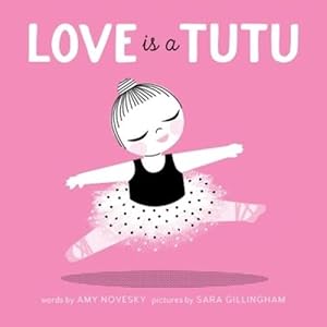 Bild des Verkufers fr Love Is a Tutu (Hardcover) zum Verkauf von Grand Eagle Retail