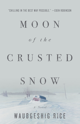 Immagine del venditore per Moon of the Crusted Snow (Paperback or Softback) venduto da BargainBookStores