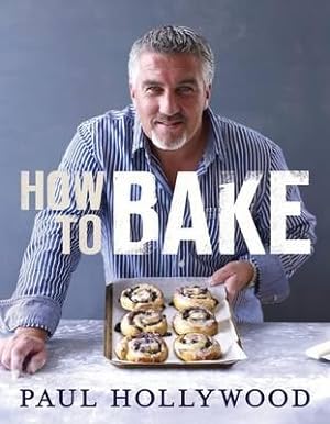 Seller image for How to Bake (Hardback or Cased Book) for sale by BargainBookStores