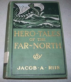 Imagen del vendedor de Hero Tales of the Far North a la venta por Easy Chair Books