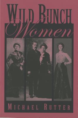 Seller image for Wild Bunch Women (Paperback or Softback) for sale by BargainBookStores
