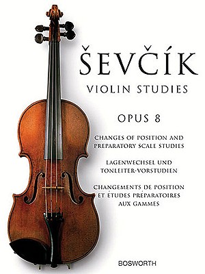 Imagen del vendedor de Sevcik Violin Studies: Opus 8: Changes of Position and Preparatory Scale Studies (Sheet Music) a la venta por BargainBookStores