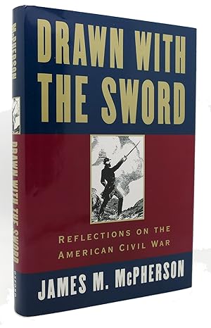 Imagen del vendedor de DRAWN WITH THE SWORD Reflections on the American Civil War a la venta por Rare Book Cellar
