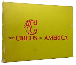 Image du vendeur pour THE CIRCUS IN AMERICA mis en vente par Rare Book Cellar