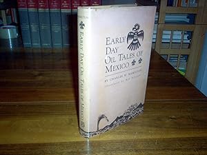 Seller image for Early Day Oil Tales of Mexico for sale by Nash Books