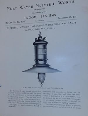 Wood Systems. Bulletin No.1095. Enclosed Alternating Current Multiple Arc Lamps 104-volt, Type AC...