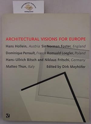 Architectural Visions for Europe.