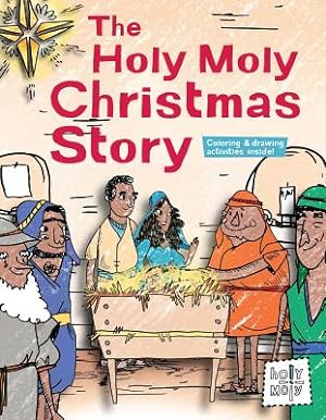 Image du vendeur pour The Holy Moly Christmas Story (Hardback or Cased Book) mis en vente par BargainBookStores
